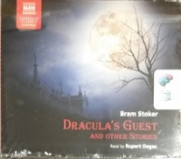 Dracula's Guest and Other Stories written by Bram Stoker performed by Rupert Degas on CD (Unabridged)
